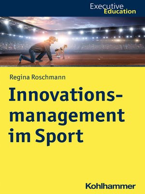 cover image of Innovationsmanagement im Sport